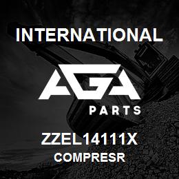 ZZEL14111X International COMPRESR | AGA Parts