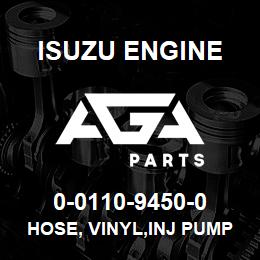 0-0110-9450-0 Isuzu Diesel HOSE, VINYL,INJ PUMP LEAK OFF | AGA Parts
