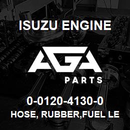 0-0120-4130-0 Isuzu Diesel HOSE, RUBBER,FUEL LEAK | AGA Parts