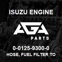0-0125-9300-0 Isuzu Diesel HOSE, FUEL FILTER TO INJ PUMP | AGA Parts