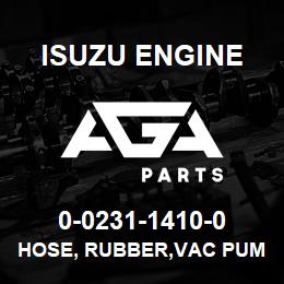0-0231-1410-0 Isuzu Diesel HOSE, RUBBER,VAC PUMP RETURN | AGA Parts