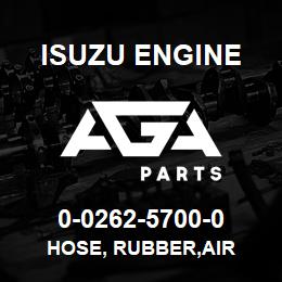 0-0262-5700-0 Isuzu Diesel HOSE, RUBBER,AIR | AGA Parts