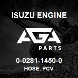 0-0281-1450-0 Isuzu Diesel HOSE, PCV | AGA Parts