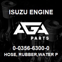 0-0356-6300-0 Isuzu Diesel HOSE, RUBBER,WATER PIPE | AGA Parts