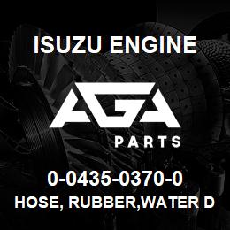 0-0435-0370-0 Isuzu Diesel HOSE, RUBBER,WATER DRAIN | AGA Parts