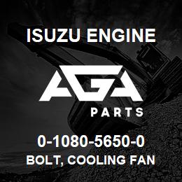 0-1080-5650-0 Isuzu Diesel BOLT, COOLING FAN | AGA Parts