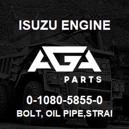 0-1080-5855-0 Isuzu Diesel BOLT, OIL PIPE,STRAINER TO PUMP | AGA Parts