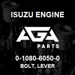 0-1080-6050-0 Isuzu Diesel BOLT, LEVER | AGA Parts