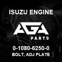 0-1080-6250-0 Isuzu Diesel BOLT, ADJ PLATE | AGA Parts