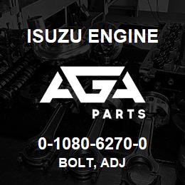 0-1080-6270-0 Isuzu Diesel BOLT, ADJ | AGA Parts