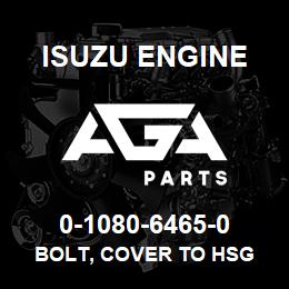0-1080-6465-0 Isuzu Diesel BOLT, COVER TO HSG | AGA Parts