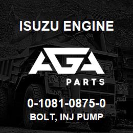 0-1081-0875-0 Isuzu Diesel BOLT, INJ PUMP | AGA Parts