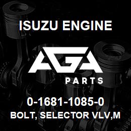 0-1681-1085-0 Isuzu Diesel BOLT, SELECTOR VLV,MARINE GEAR | AGA Parts