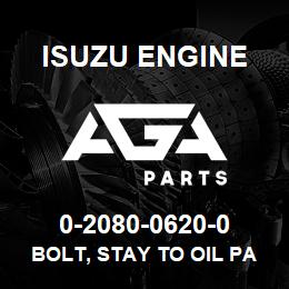 0-2080-0620-0 Isuzu Diesel BOLT, STAY TO OIL PAN | AGA Parts