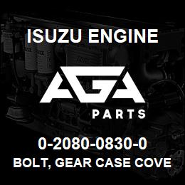 0-2080-0830-0 Isuzu Diesel BOLT, GEAR CASE COVER | AGA Parts