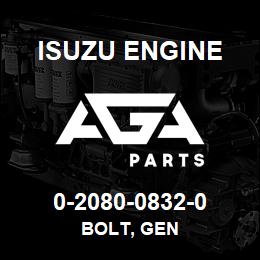 0-2080-0832-0 Isuzu Diesel BOLT, GEN | AGA Parts