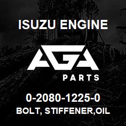 0-2080-1225-0 Isuzu Diesel BOLT, STIFFENER,OIL PAN | AGA Parts