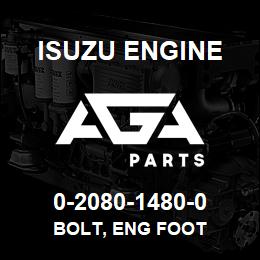 0-2080-1480-0 Isuzu Diesel BOLT, ENG FOOT | AGA Parts