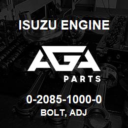 0-2085-1000-0 Isuzu Diesel BOLT, ADJ | AGA Parts