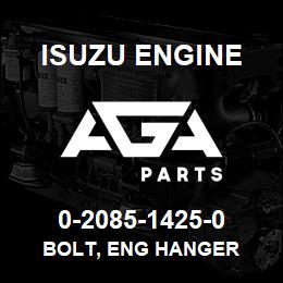 0-2085-1425-0 Isuzu Diesel BOLT, ENG HANGER | AGA Parts