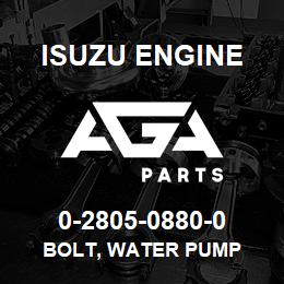 0-2805-0880-0 Isuzu Diesel BOLT, WATER PUMP | AGA Parts