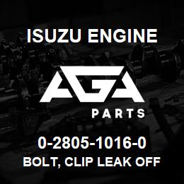 0-2805-1016-0 Isuzu Diesel BOLT, CLIP LEAK OFF PIPE | AGA Parts
