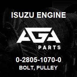 0-2805-1070-0 Isuzu Diesel BOLT, PULLEY | AGA Parts