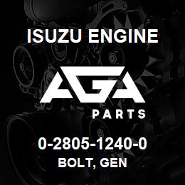 0-2805-1240-0 Isuzu Diesel BOLT, GEN | AGA Parts