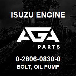 0-2806-0830-0 Isuzu Diesel BOLT, OIL PUMP | AGA Parts