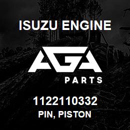 1122110332 Isuzu Diesel PIN, PISTON | AGA Parts