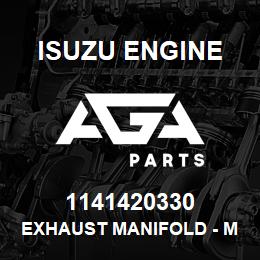 1141420330 Isuzu Diesel EXHAUST MANIFOLD - MANIFOLD, EXH, CENTER | AGA Parts