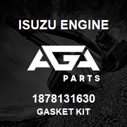 1878131630 Isuzu Diesel GASKET KIT | AGA Parts