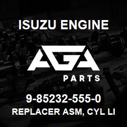 9-85232-555-0 Isuzu Diesel REPLACER ASM, CYL LINER | AGA Parts