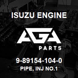 9-89154-104-0 Isuzu Diesel PIPE, INJ NO.1 | AGA Parts