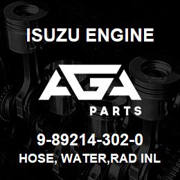 9-89214-302-0 Isuzu Diesel HOSE, WATER,RAD INL | AGA Parts