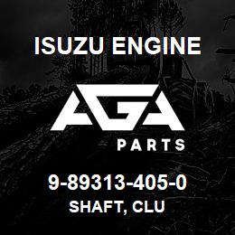 9-89313-405-0 Isuzu Diesel SHAFT, CLU | AGA Parts