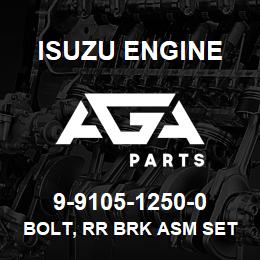 9-9105-1250-0 Isuzu Diesel BOLT, RR BRK ASM SETTING | AGA Parts