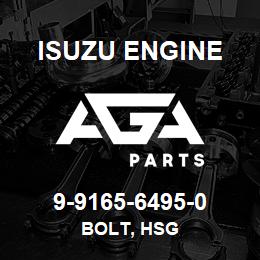 9-9165-6495-0 Isuzu Diesel BOLT, HSG | AGA Parts