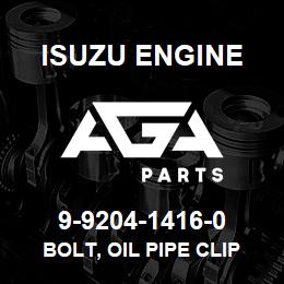 9-9204-1416-0 Isuzu Diesel BOLT, OIL PIPE CLIP | AGA Parts