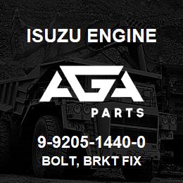 9-9205-1440-0 Isuzu Diesel BOLT, BRKT FIX | AGA Parts
