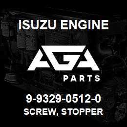 9-9329-0512-0 Isuzu Diesel SCREW, STOPPER | AGA Parts