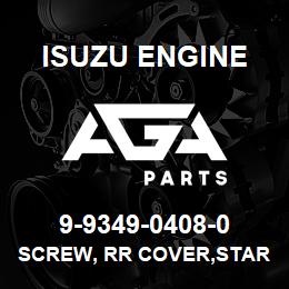 9-9349-0408-0 Isuzu Diesel SCREW, RR COVER,STARTER | AGA Parts