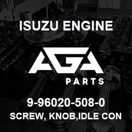 9-96020-508-0 Isuzu Diesel SCREW, KNOB,IDLE CONT | AGA Parts