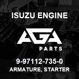 9-97112-735-0 Isuzu Diesel ARMATURE, STARTER | AGA Parts