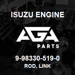 9-98330-519-0 Isuzu Diesel ROD, LINK | AGA Parts