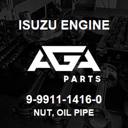 9-9911-1416-0 Isuzu Diesel NUT, OIL PIPE | AGA Parts