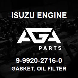 9-9920-2716-0 Isuzu Diesel GASKET, OIL FILTER | AGA Parts