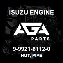 9-9921-6112-0 Isuzu Diesel NUT, PIPE | AGA Parts