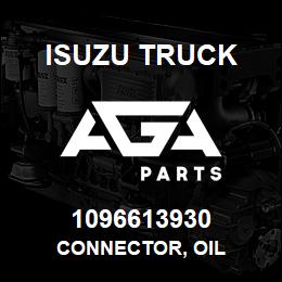 1096613930 Isuzu Truck CONNECTOR, OIL | AGA Parts