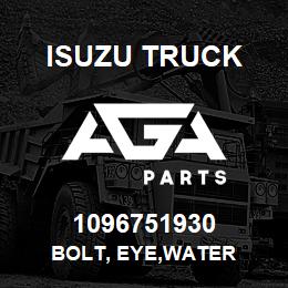 1096751930 Isuzu Truck BOLT, EYE,WATER | AGA Parts